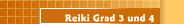 Reiki Grad 3 und 4