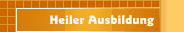 Heiler Ausbildung