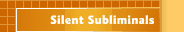 Silent Subliminals